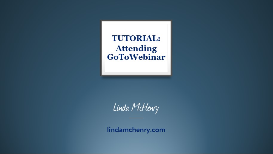 GoToWebinar Attendee Tutorial